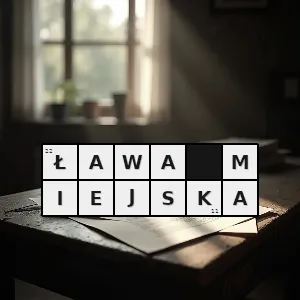 Hasło krzyżówkowe organ miejski w dawnej polsce składający się z wójta landwójta i sześciu ławników - ława miejska – rozwiązanie, synonimy, podpowiedzi i definicje krzyżówkowe